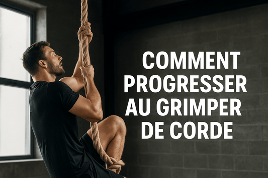 Comment puis-je progresser au Grimper de Corde ?