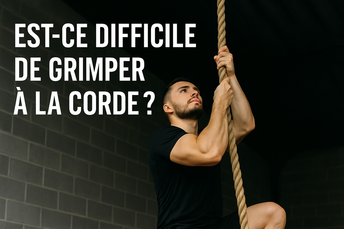 Est-ce difficile de Grimper à la Corde ?